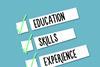 education, skills, experience, qualifications